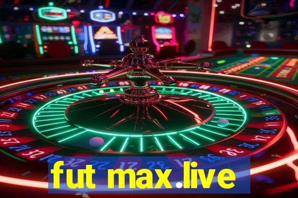 fut max.live